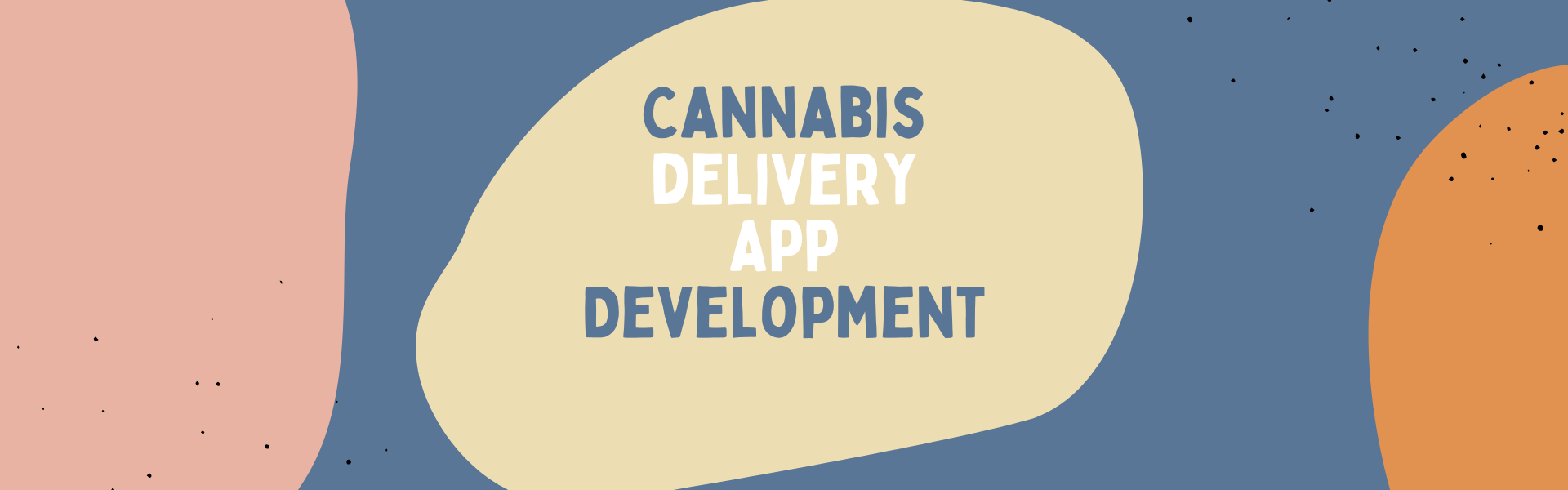 Cannabis Delivery App Development