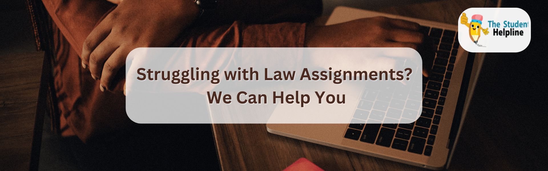 Struggling with Law Assignments We Can Help You