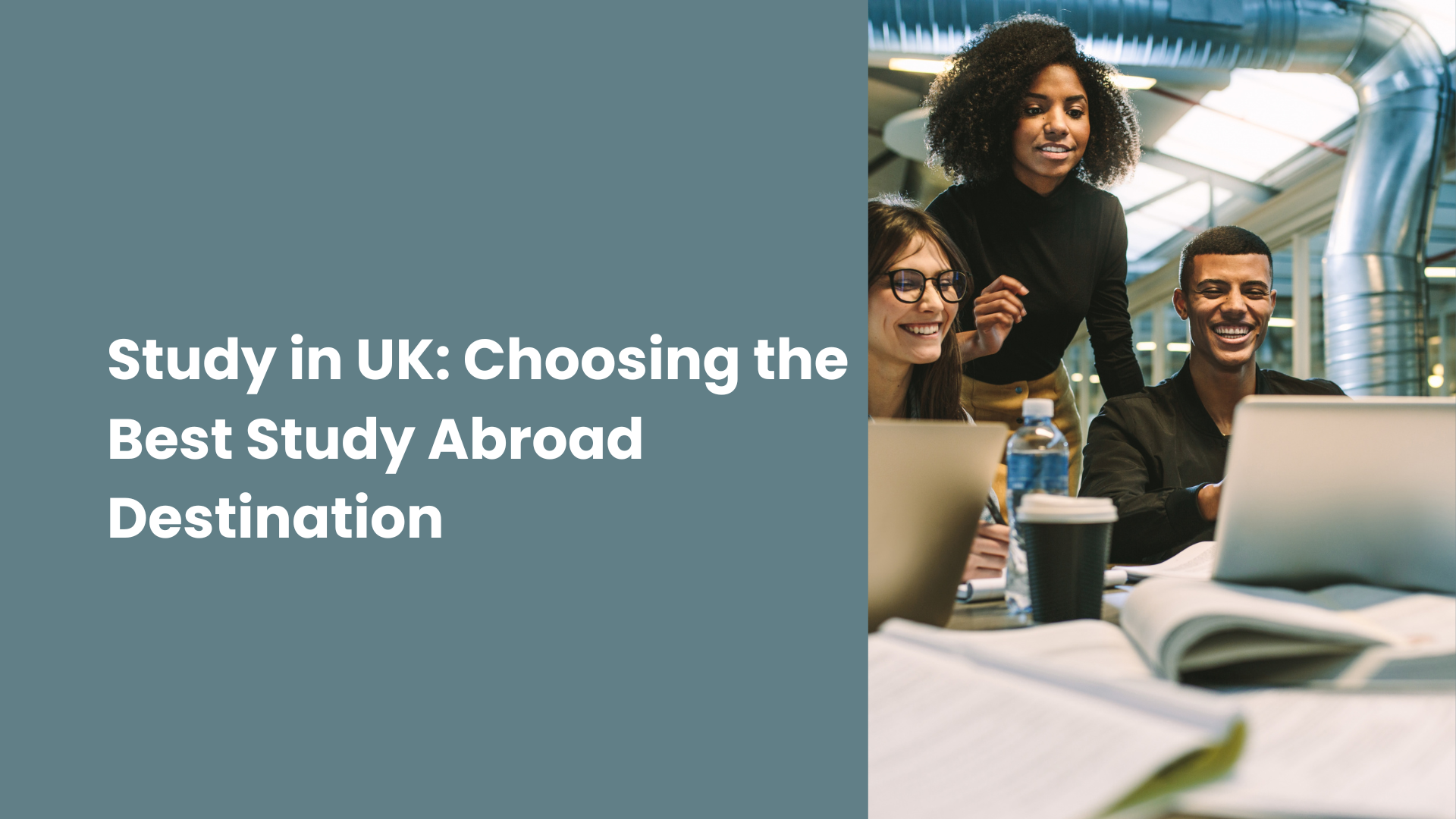 Study in UK Choosing the Best Study Abroad Destination