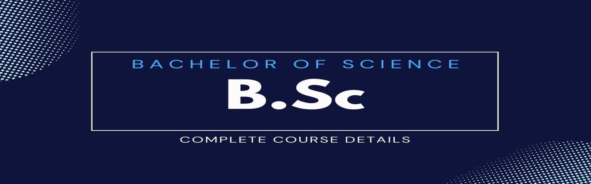 bsc-bachelor-of-science banner (2)